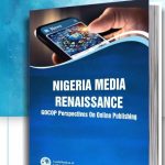 GOCOP to present own book, Nigeria Media Renaissance: GOCOP Perspectives on Online Publishing, June 17 in Abuja  